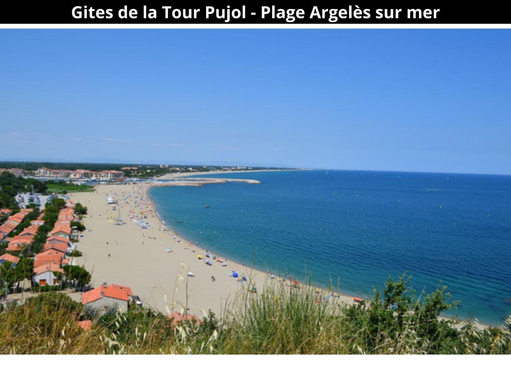 Les Gites De La Tour Pujol Argelès-sur-Mer Εξωτερικό φωτογραφία